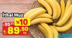 İTHAL MUZ KG fiyat ve kampanya bilgisi